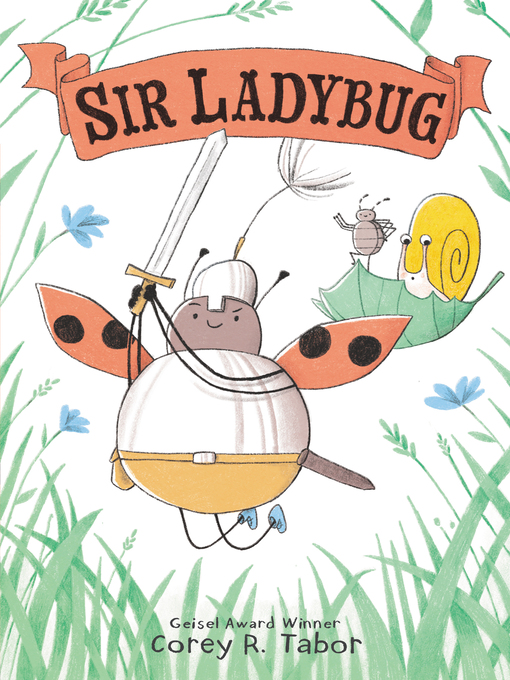 Title details for Sir Ladybug by Corey R. Tabor - Available